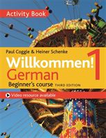 Willkommen! 1 (Third edition) German Beginner's course - Activity book (Schenke Heiner)(Paperback)