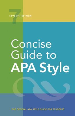 Concise Guide to APA Style: Seventh Edition (Newest, 2020 Copyright) (American Psychological Association)(Spiral)