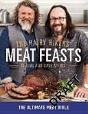 Hairy Bikers' Meat Feasts - With Over 120 Delicious Recipes - A Meaty Modern Classic (Hairy Bikers)(Pevná vazba)