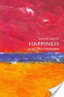 Happiness: A Very Short Introduction (Haybron Daniel M. (Associate Professor of Philosophy Philosophy Department at Saint Louis University USA))(Paperback)