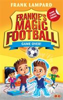 Frankie's Magic Football: Game Over! - Book 20 (Lampard Frank)(Paperback)