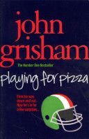 Playing for Pizza (Grisham John)(Paperback)