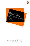 What are Universities For? (Collini Stefan)(Paperback)