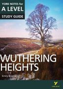 Wuthering Heights: York Notes for A-Level - Ynal Wuthering Heights 2016 (Steele Claire)(Paperback)