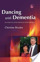 Dancing with Dementia - My Story of Living Positively with Dementia (Bryden Christine)(Paperback)