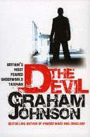 Devil - Britain's Most Feared Underworld Taxman (Johnson Graham (Author))(Paperback)