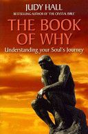 Book of Why - Understanding Your Soul's Journey (Hall Judy H.)(Paperback)