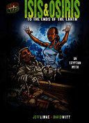 Isis & Osiris - To the Ends of the Earth (Limke Jeff)(Paperback / softback)