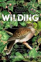 Wilding - The Return of Nature to a British Farm (Tree Isabella)(Paperback / softback)