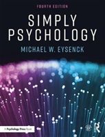Simply Psychology (Eysenck Michael W. (Royal Holloway University of London UK))(Paperback)