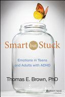 Smart but Stuck - Emotions in Teens and Adults with ADHD (Brown)(Pevná vazba)