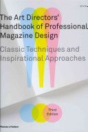 Art Directors' Handbook of Professional Magazine Design - Classic Techniques and Inspirational Approaches (Moser Horst)(Pevná vazba)