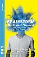 Brainstorm: The Complete Playscript (and How to Stage Your Own) (Glasier Ned)(Paperback)
