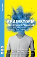 Brainstorm: The Complete Playscript (and How to Stage Your Own) (Glasier Ned)(Paperback)
