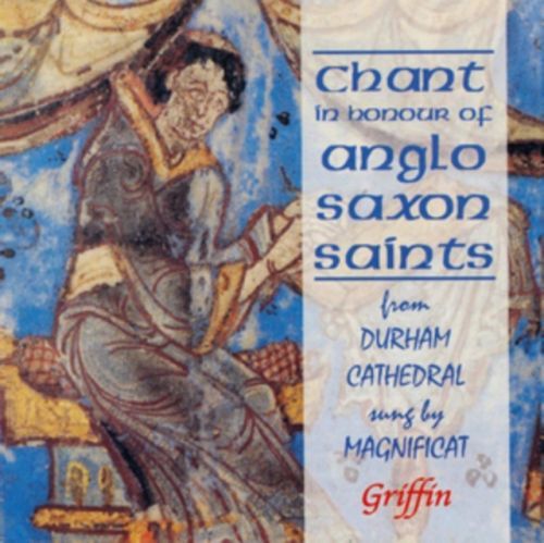 Chant in Honour of Anglo Saxon Saints (CD / Album)