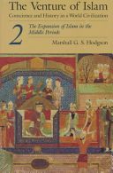 Venture of Islam - Conscience and History in a World Civilization (Hodgson Marshall G. S.)(Paperback)