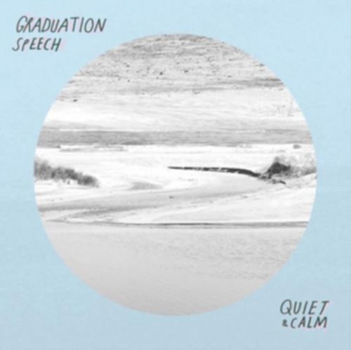Quiet & Calm (Graduation Speech) (CD / Album)