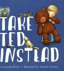 Take Ted Instead (Webb Cassandra)(Paperback)