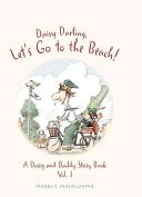 Daisy Darling Lets Go to the Beach (Majaluoma Markus)(Pevná vazba)