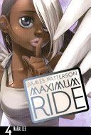 Maximum Ride - Manga Volume 4 (Patterson James)(Paperback)