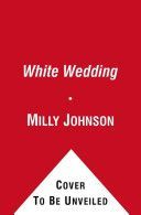 White Wedding (Johnson Milly)(Paperback)