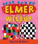 Elmer and Wilbur (McKee David)(Paperback)