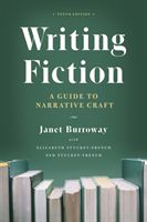 Writing Fiction, Tenth Edition - A Guide to Narrative Craft (Burroway Janet)(Paperback / softback)