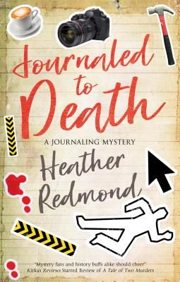 Journaled to Death (Redmond Heather (Author))(Pevná vazba)