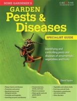 Home Gardener's Pests and Diseases (Squire David)(Paperback)