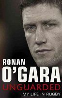 Ronan O'Gara: Unguarded (O'Gara Ronan)(Paperback)