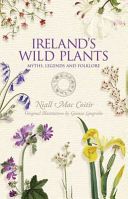 Ireland's Wild Plants - Myths, Legends & Folklore (Mac Coitir Niall)(Paperback)