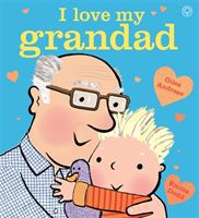 I Love My Grandad Board Book (Andreae Giles)(Board book)