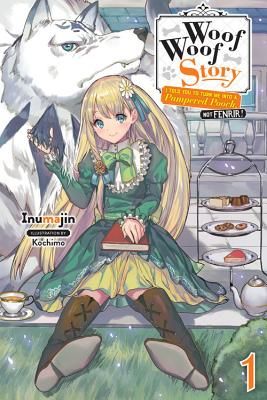 Woof Woof Story, Vol. 1 (light novel) (Inumajin)(Paperback / softback)