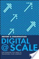 Digital @ Scale - The Playbook You Need to Transform Your Company (Swaminathan Anand)(Pevná vazba)