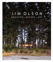 Jim Olson - Building * Nature * Art (Olson Jim)(Pevná vazba)