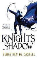 Knight's Shadow (Castell Sebastien de)(Paperback)