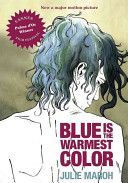 Blue is the Warmest Color (Maroh Julie)(Paperback)