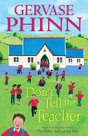 Don't Tell the Teacher (Phinn Gervase)(Paperback)