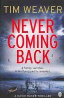 Never Coming Back (Weaver Tim)(Paperback)