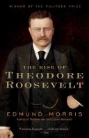 Rise of Theodore Roosevelt (Morris Edmund)(Paperback)
