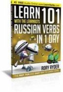 Learn 101 Russian Verbs in 1 Day with the Learnbots - Fun and Easy Way to Learn Verbs (Ryder Rory)(Paperback)