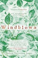 Windblown - Landscape, Legacy and Loss - The Great Storm of 1987 (Treverton-Jones Tamsin)(Paperback)