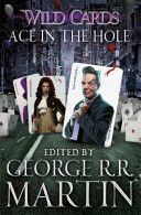 Wild Cards: Ace in the Hole (Martin George R. R.)(Paperback)
