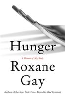 Hunger - A Memoir of (My) Body (Gay Roxane)(Paperback)