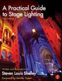 Practical Guide to Stage Lighting (Shelley Steven Louis)(Paperback)