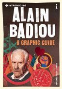 Introducing Alain Badiou - A Graphic Guide (Kelly Michael J.)(Paperback)