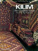 Kilim: The Complete Guide - History,  Pattern, Technique, Identification (Hull Alastair)(Paperback)