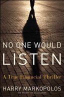 No One Would Listen - A True Financial Thriller (Markopolos Harry)(Paperback)
