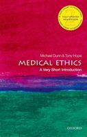 Medical Ethics: A Very Short Introduction (Dunn Michael (Lecturer in Health and Social Care Ethics The Ethox Centre University of Oxford))(Paperback / softback)