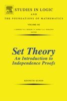 Set Theory - An Introduction to Independence Proofs (Kunen Kenneth)(Pevná vazba)